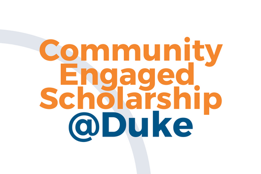 Community Engaged Scholarship at Duke poster